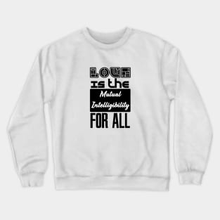 Significance Of Love Crewneck Sweatshirt